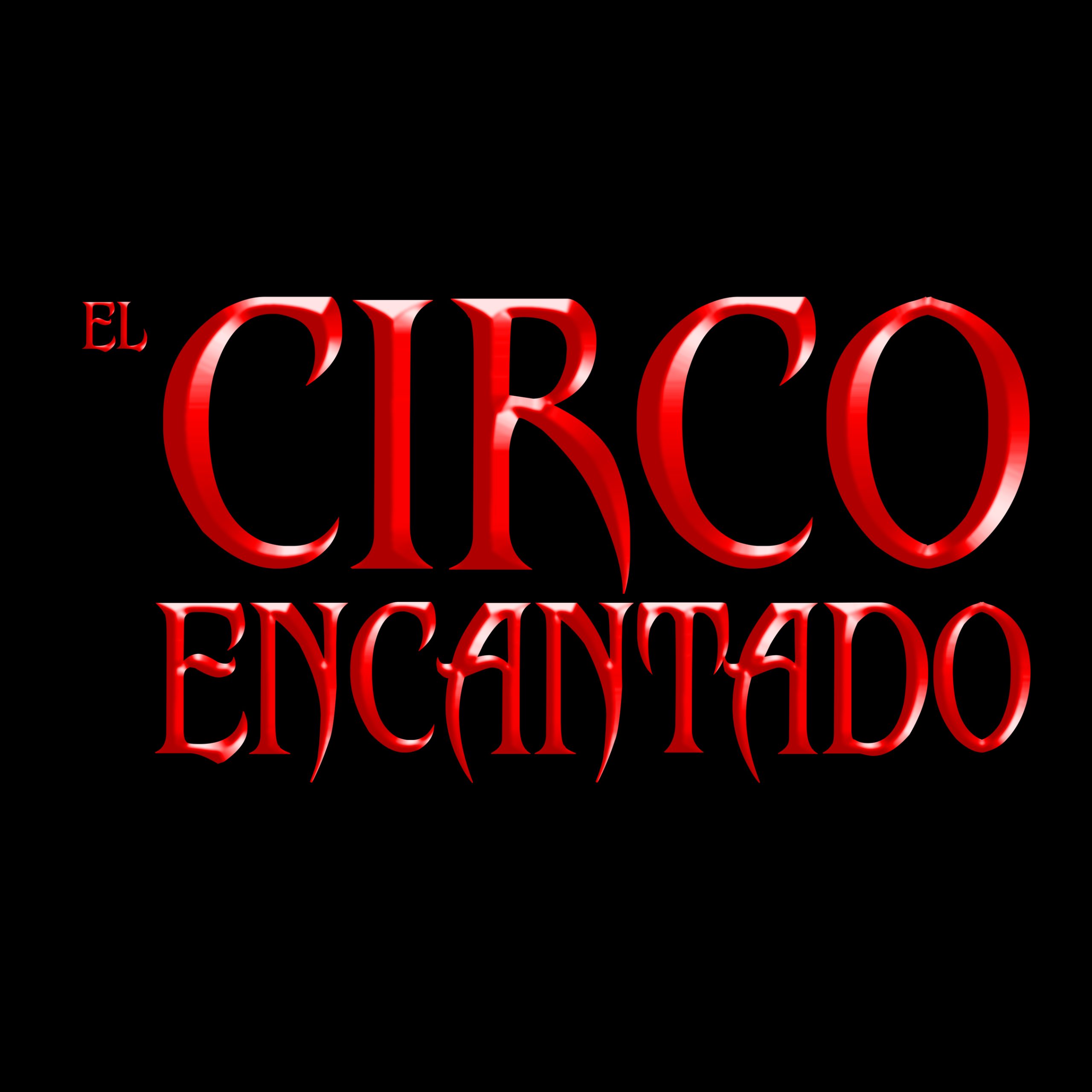 El Circo Encantado